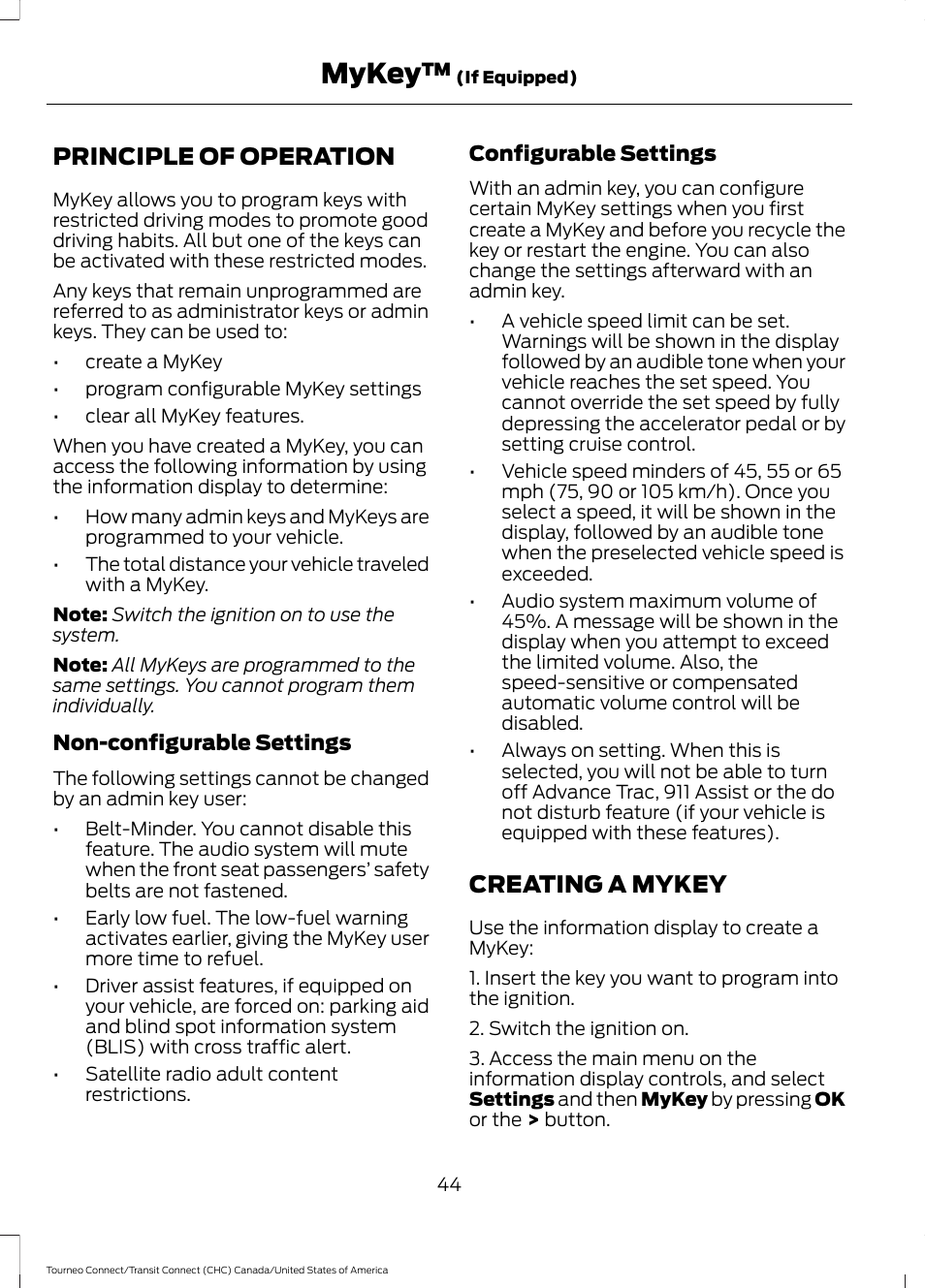 Mykey, Principle of operation, Creating a mykey | Principle of operation creating a mykey | FORD 2014 Transit Connect v.1 User Manual | Page 47 / 401