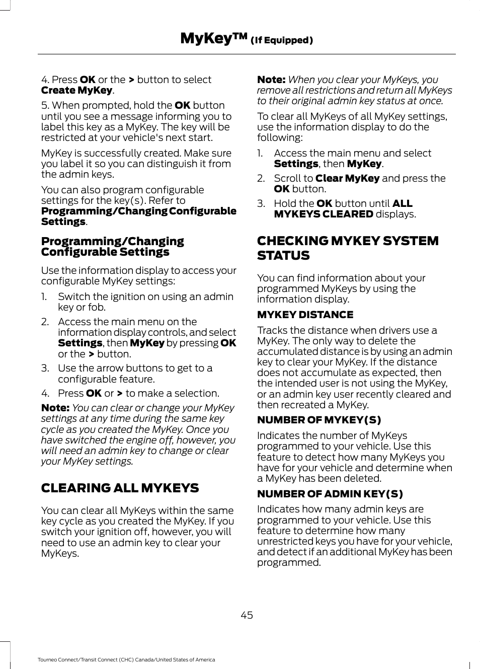 Clearing all mykeys, Checking mykey system status, Clearing all mykeys checking mykey system status | Mykey | FORD 2014 Transit Connect v.1 User Manual | Page 48 / 401