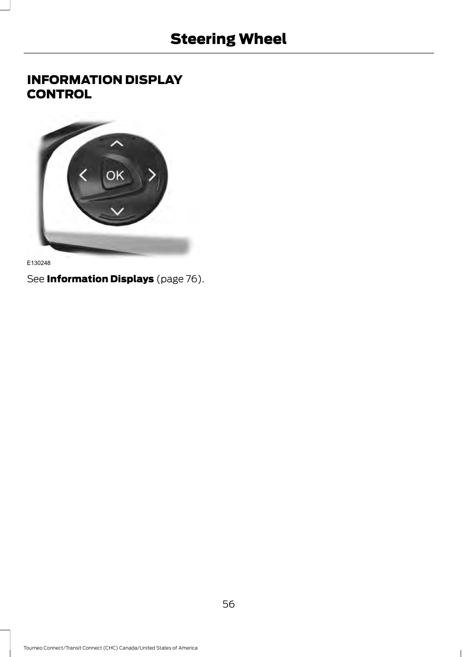 Information display control, Steering wheel | FORD 2014 Transit Connect v.1 User Manual | Page 59 / 401