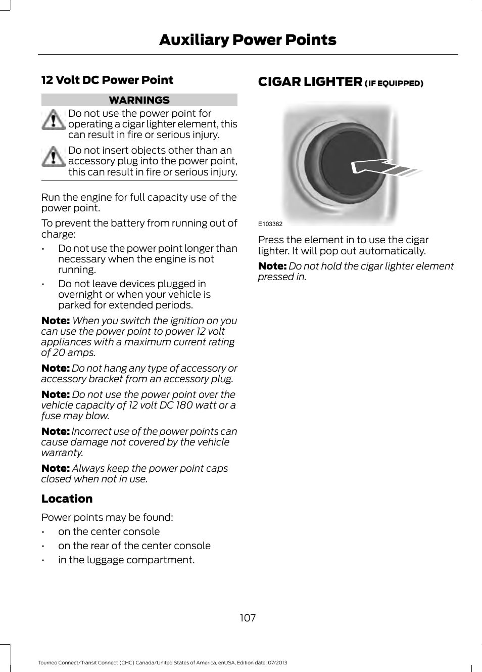 Auxiliary power points, Cigar lighter, Auxiliary power points cigar lighter | FORD 2014 Transit Connect v.2 User Manual | Page 110 / 404