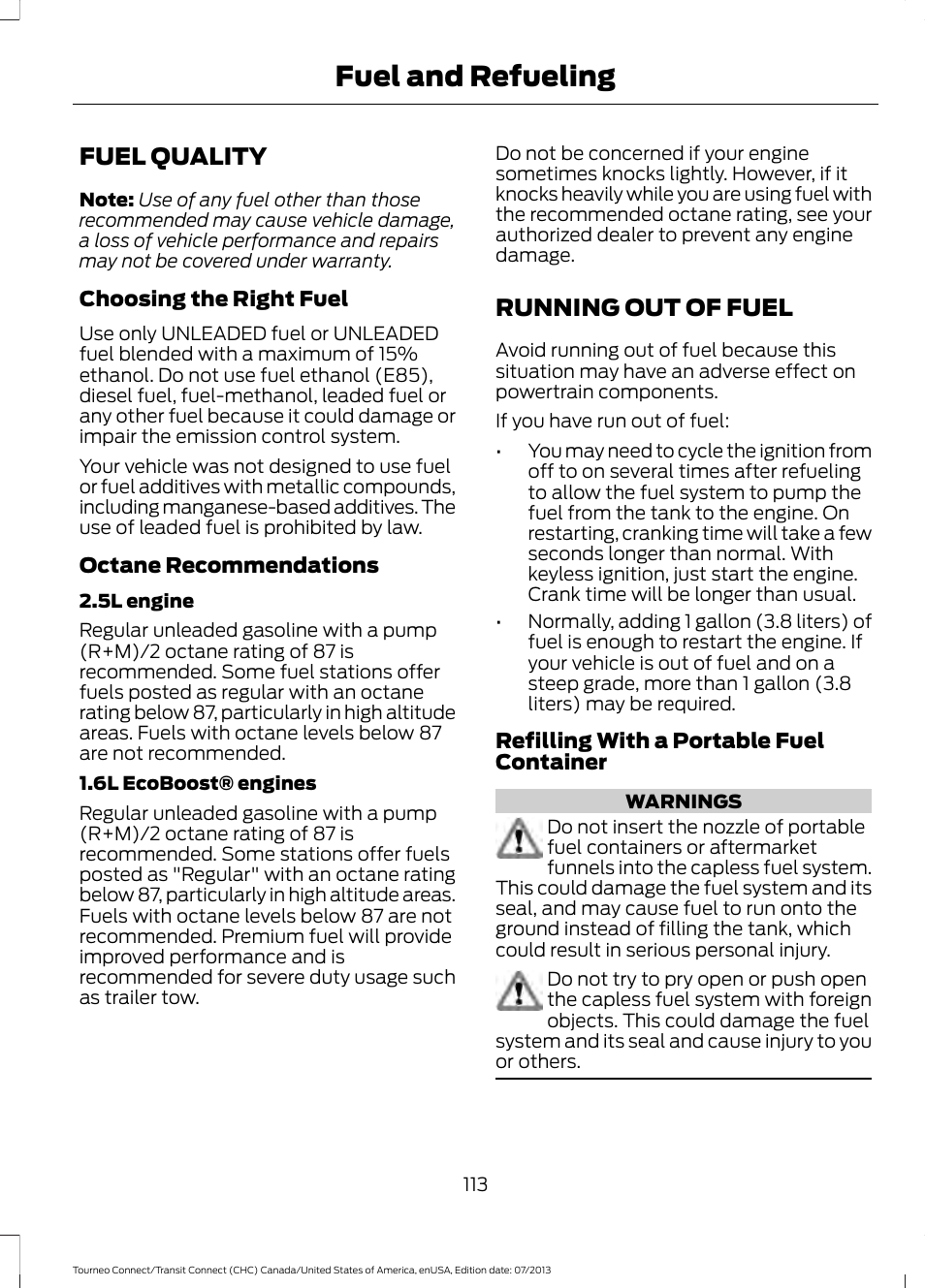 Fuel quality, Running out of fuel, Fuel quality running out of fuel | Fuel and refueling | FORD 2014 Transit Connect v.2 User Manual | Page 116 / 404
