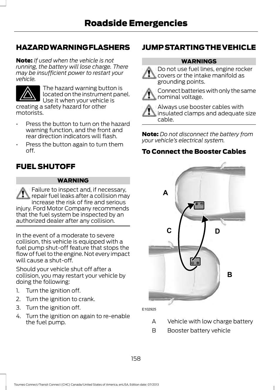Hazard warning flashers, Fuel shutoff, Jump starting the vehicle | Roadside emergencies, Ab c d | FORD 2014 Transit Connect v.2 User Manual | Page 161 / 404