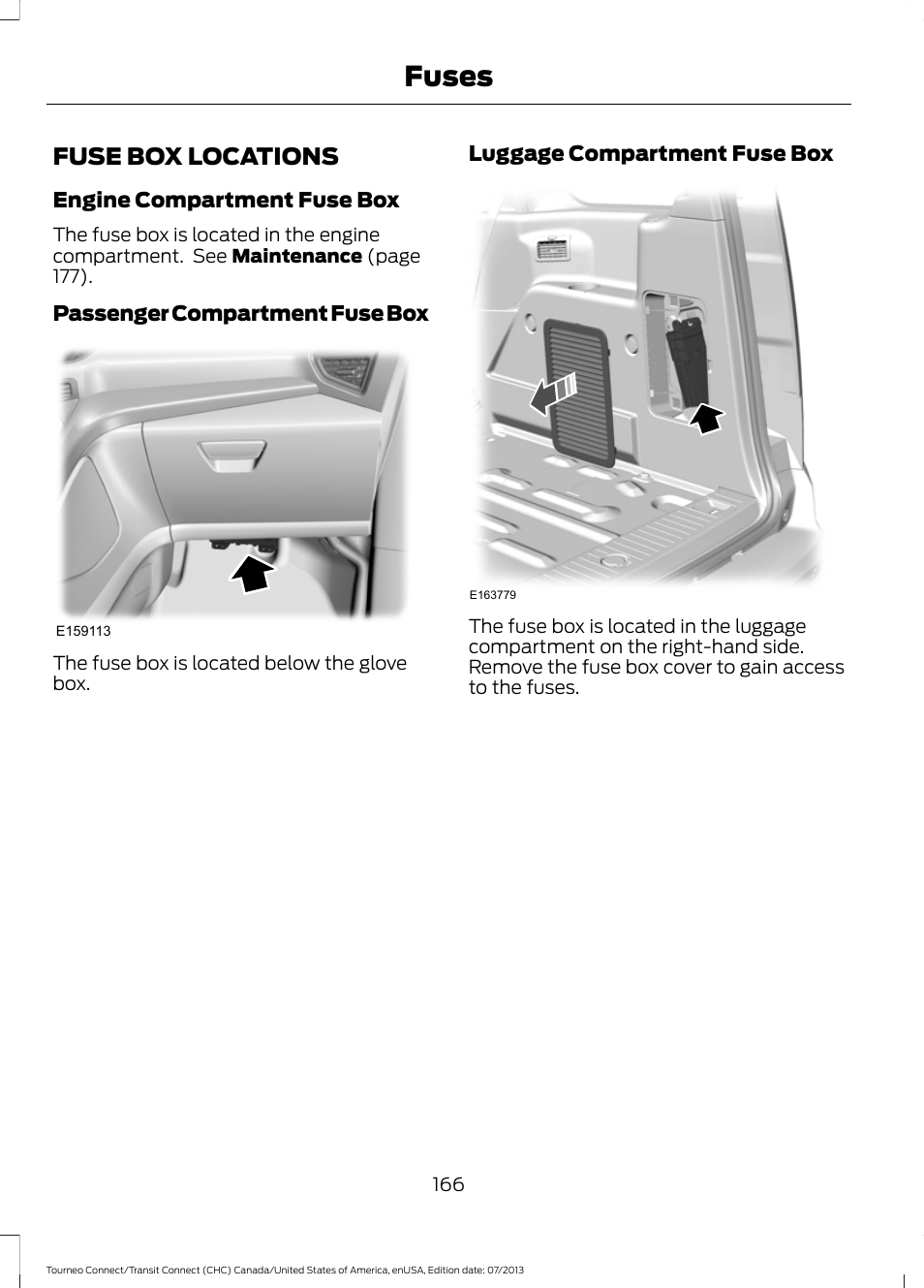 Fuses, Fuse box locations | FORD 2014 Transit Connect v.2 User Manual | Page 169 / 404