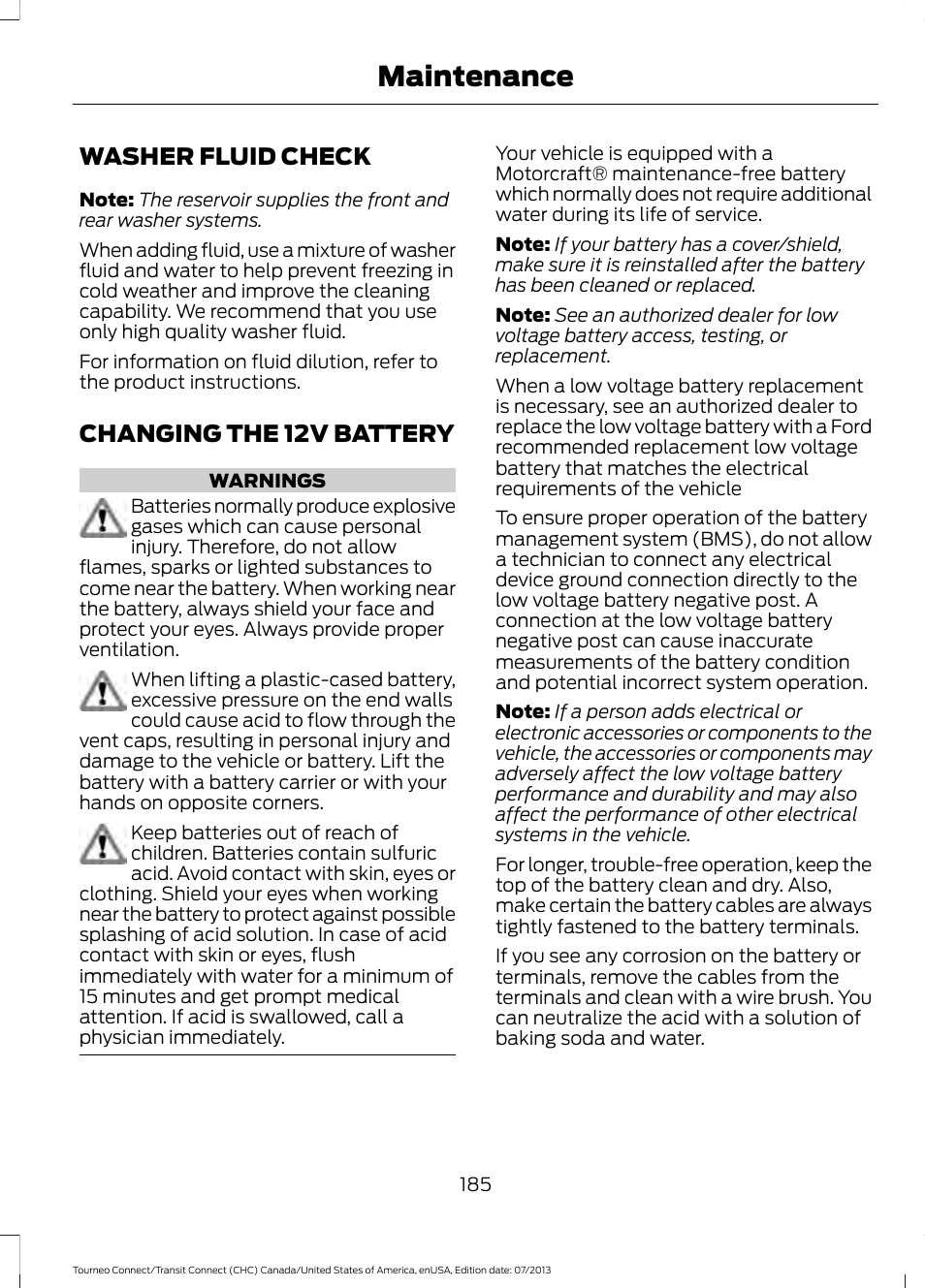 Washer fluid check, Changing the 12v battery, Washer fluid check changing the 12v battery | See washer fluid, Maintenance | FORD 2014 Transit Connect v.2 User Manual | Page 188 / 404