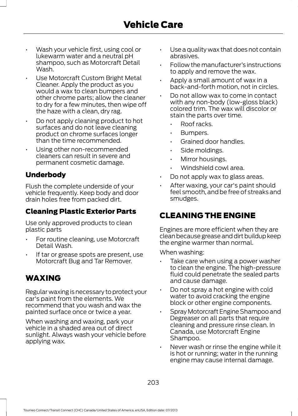 Waxing, Cleaning the engine, Waxing cleaning the engine | Vehicle care | FORD 2014 Transit Connect v.2 User Manual | Page 206 / 404