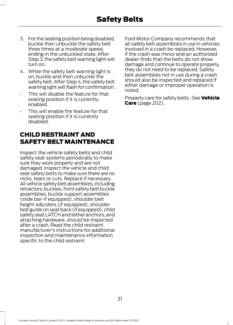 Child restraint and safety belt maintenance, Child restraint and safety belt, Maintenance | Safety belts | FORD 2014 Transit Connect v.2 User Manual | Page 34 / 404