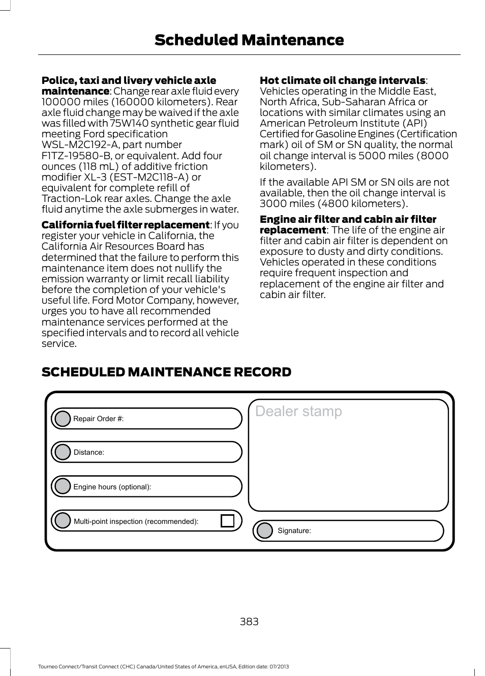 Scheduled maintenance record, Dealer stamp, Scheduled maintenance | FORD 2014 Transit Connect v.2 User Manual | Page 386 / 404