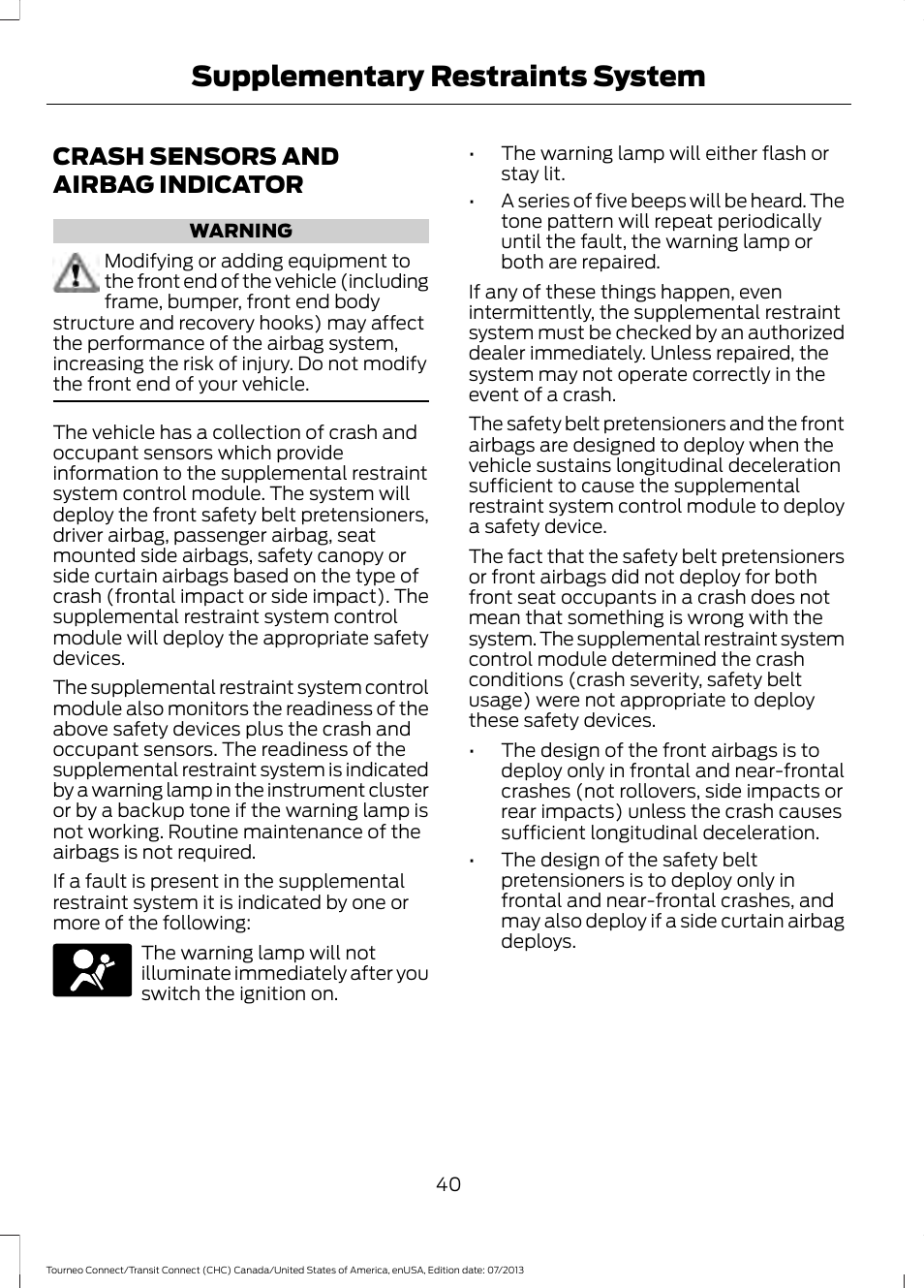 Crash sensors and airbag indicator, Supplementary restraints system | FORD 2014 Transit Connect v.2 User Manual | Page 43 / 404