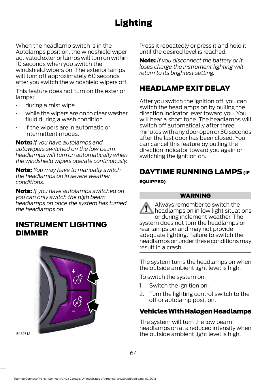 Instrument lighting dimmer, Headlamp exit delay, Daytime running lamps | Lighting | FORD 2014 Transit Connect v.2 User Manual | Page 67 / 404