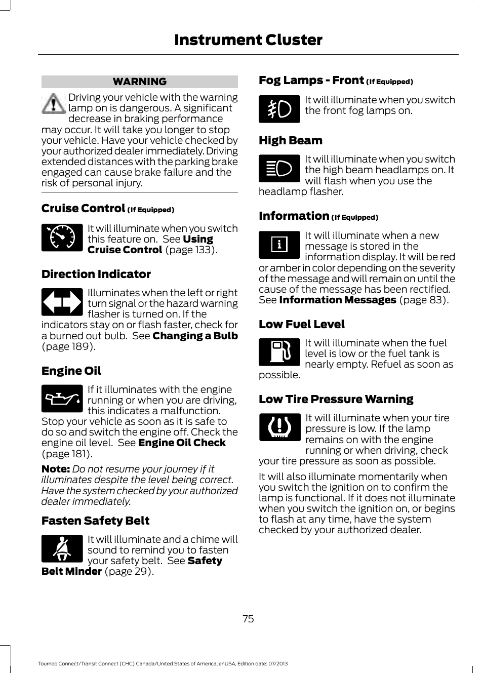Instrument cluster | FORD 2014 Transit Connect v.2 User Manual | Page 78 / 404