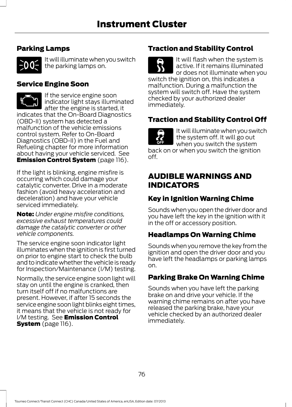 Audible warnings and indicators, Instrument cluster | FORD 2014 Transit Connect v.2 User Manual | Page 79 / 404