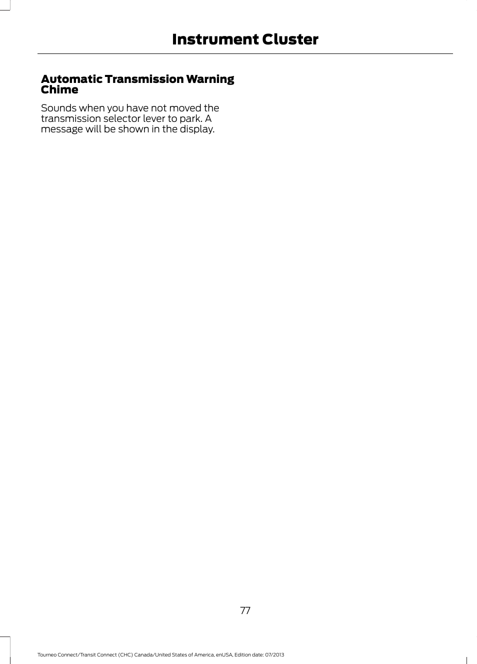 Instrument cluster | FORD 2014 Transit Connect v.2 User Manual | Page 80 / 404