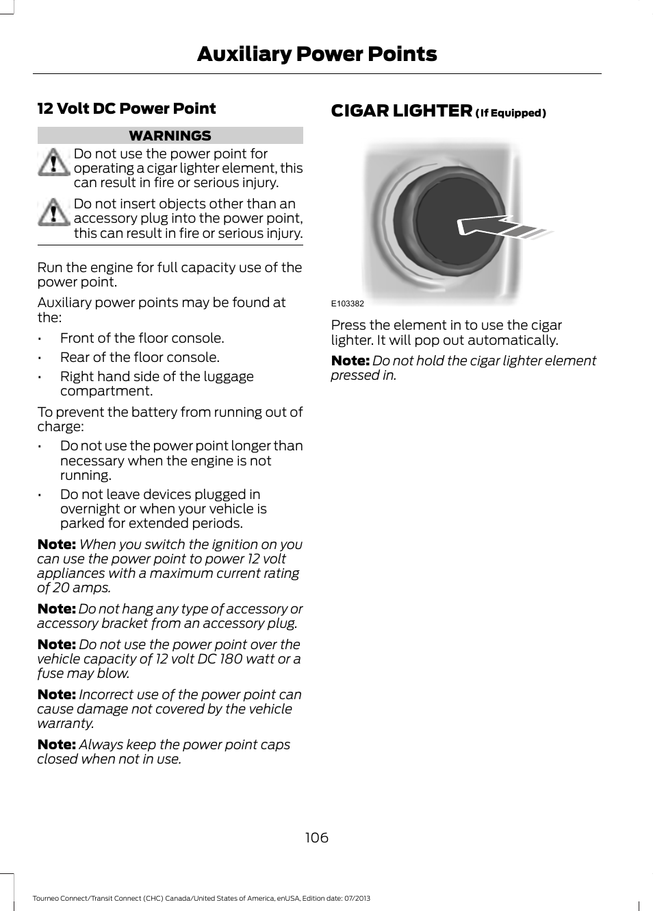 Auxiliary power points, Cigar lighter, Auxiliary power points cigar lighter | FORD 2014 Transit Connect v.3 User Manual | Page 109 / 411