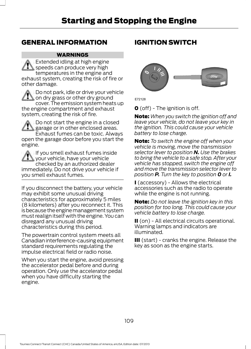 Starting and stopping the engine, General information, Ignition switch | Starting and stopping the, Engine, General information ignition switch | FORD 2014 Transit Connect v.3 User Manual | Page 112 / 411