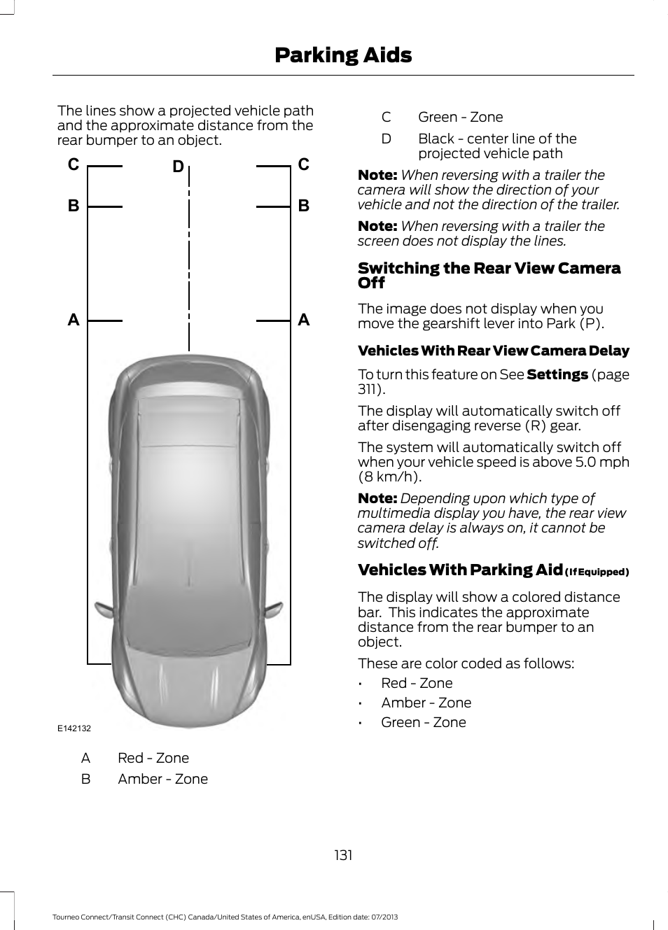 Parking aids | FORD 2014 Transit Connect v.3 User Manual | Page 134 / 411