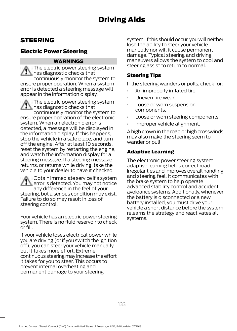 Driving aids, Steering | FORD 2014 Transit Connect v.3 User Manual | Page 136 / 411