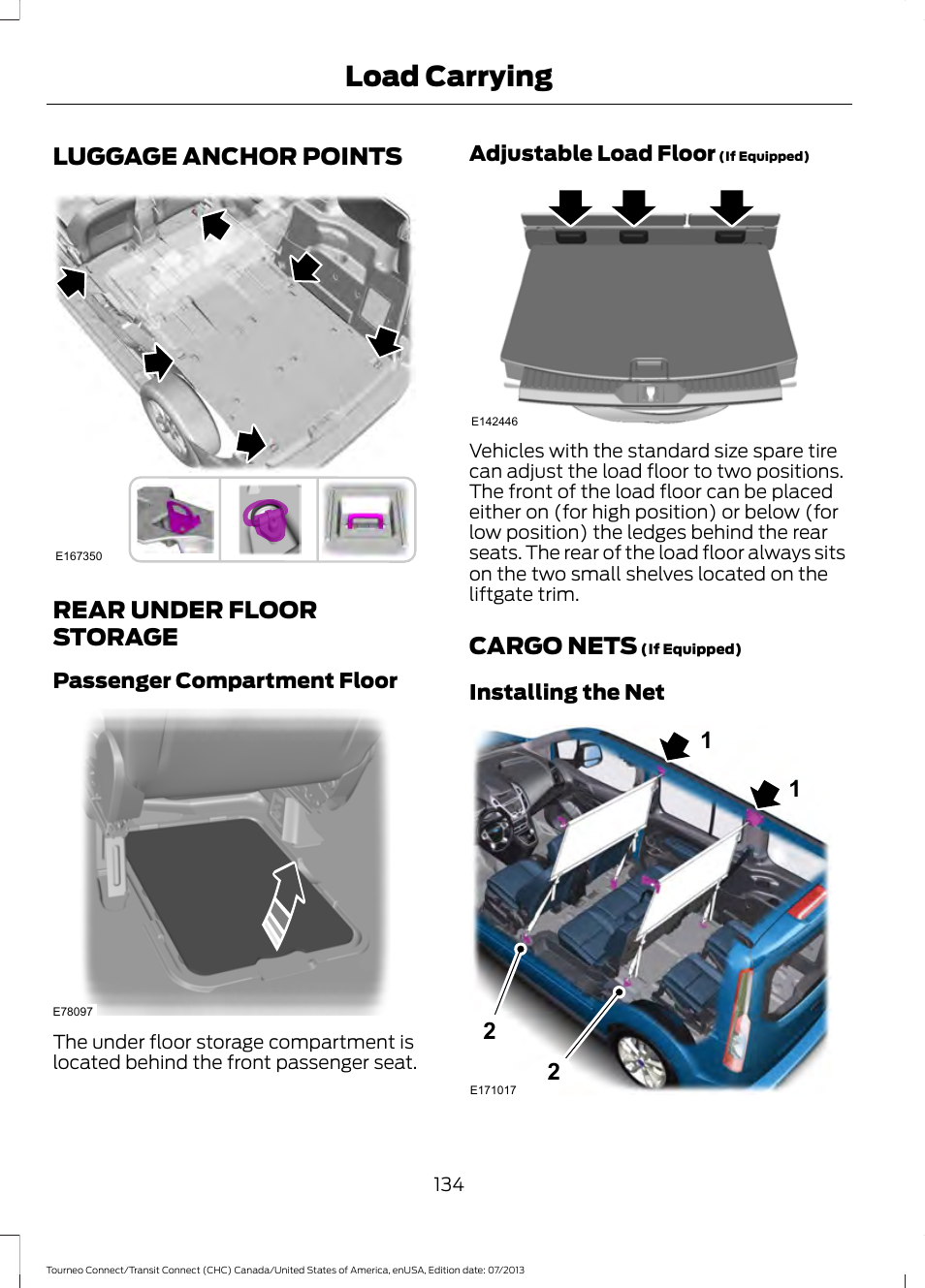 Load carrying, Luggage anchor points, Rear under floor storage | Cargo nets | FORD 2014 Transit Connect v.3 User Manual | Page 137 / 411