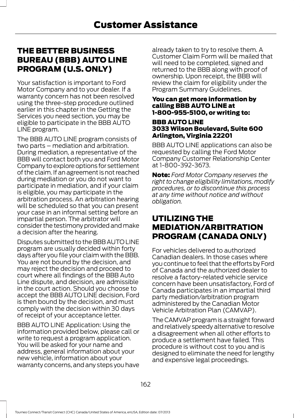 The better business bureau (bbb) auto, Line program (u.s. only), Utilizing the mediation/arbitration | Program (canada only), Customer assistance | FORD 2014 Transit Connect v.3 User Manual | Page 165 / 411