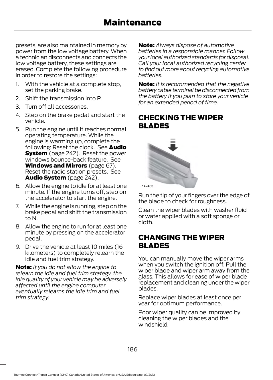 Checking the wiper blades, Changing the wiper blades, Maintenance | FORD 2014 Transit Connect v.3 User Manual | Page 189 / 411