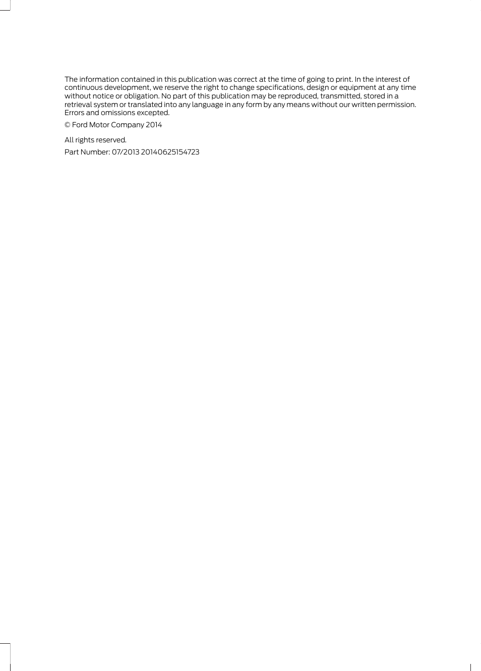 Copyright | FORD 2014 Transit Connect v.3 User Manual | Page 2 / 411