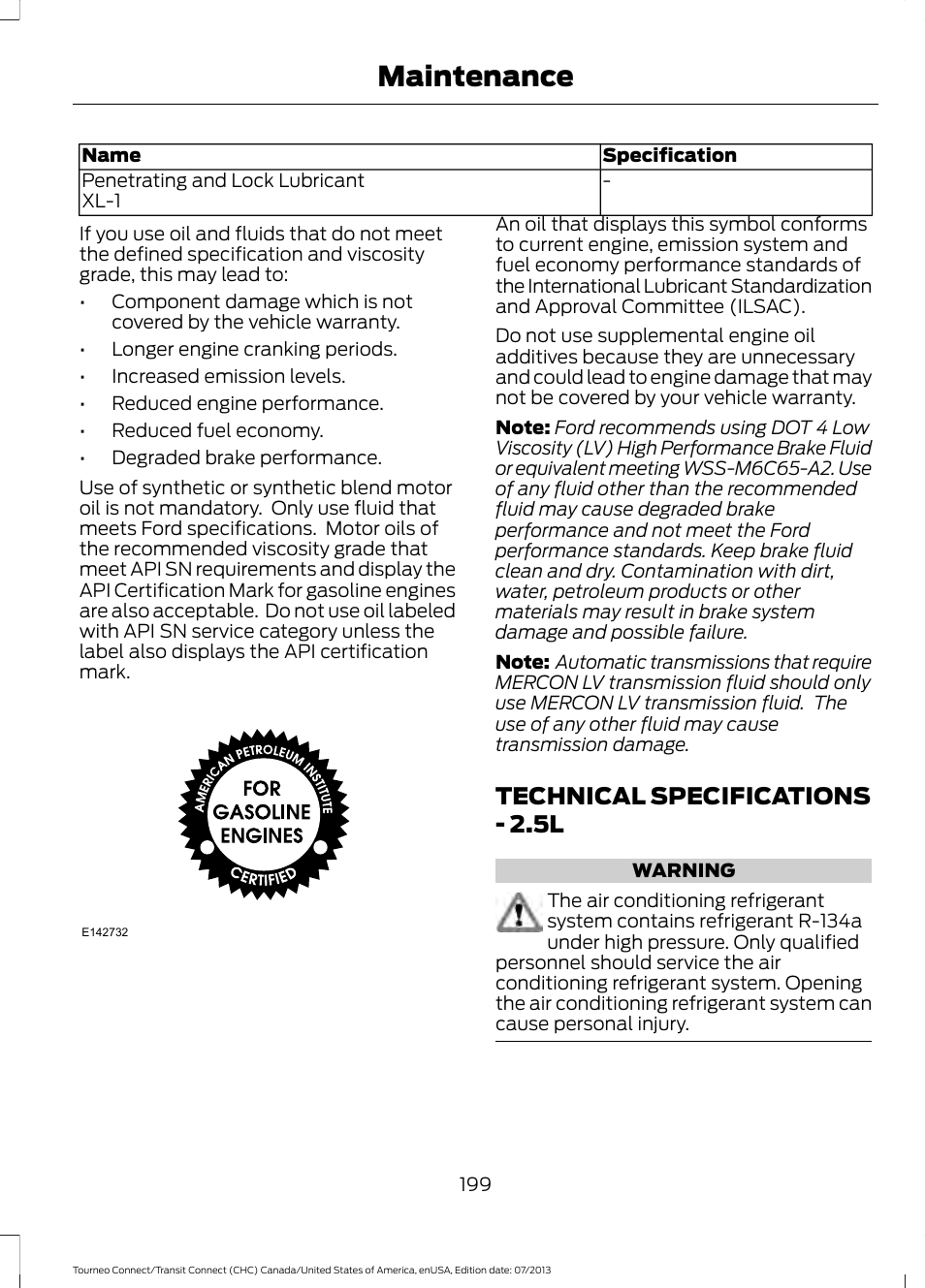 Technical specifications, Technical specifications - 2.5l, Maintenance | FORD 2014 Transit Connect v.3 User Manual | Page 202 / 411