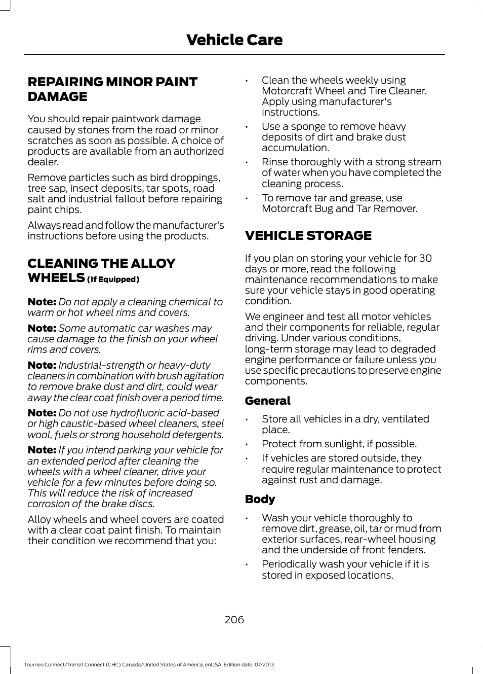 Repairing minor paint damage, Cleaning the alloy wheels, Vehicle storage | Vehicle care | FORD 2014 Transit Connect v.3 User Manual | Page 209 / 411