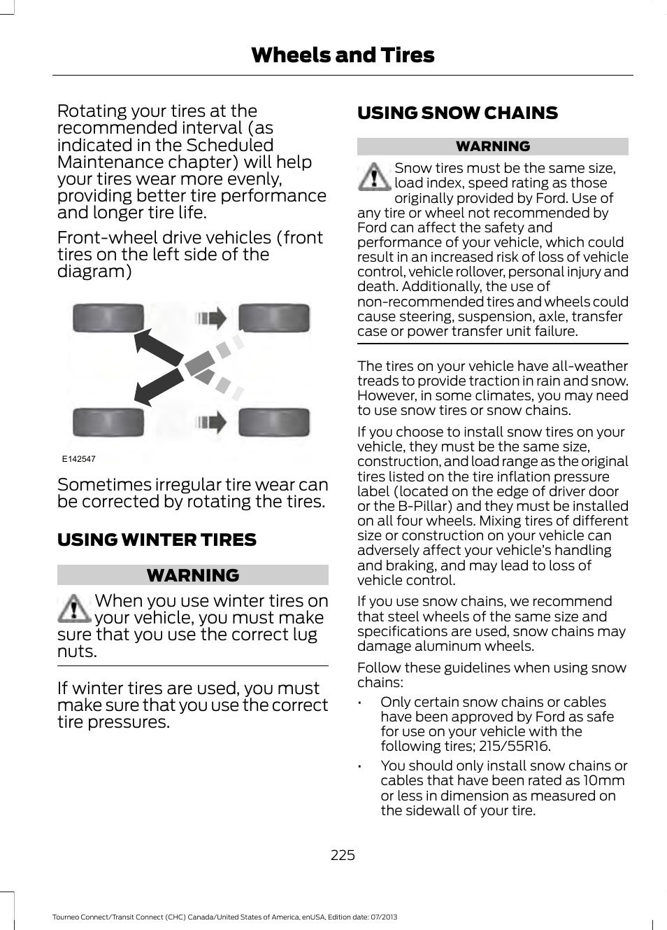 Using winter tires, Using snow chains, Using winter tires using snow chains | Wheels and tires | FORD 2014 Transit Connect v.3 User Manual | Page 228 / 411