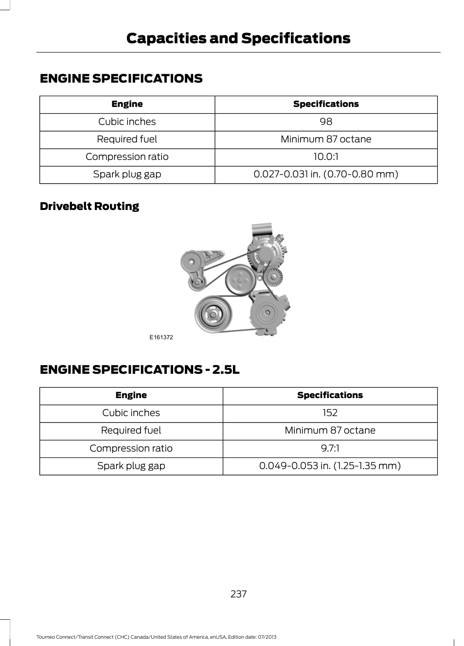 Capacities and specifications, Engine specifications, Capacities and specific | Ations, Engine specifications engine specifications - 2.5l, Engine specifications - 2.5l | FORD 2014 Transit Connect v.3 User Manual | Page 240 / 411