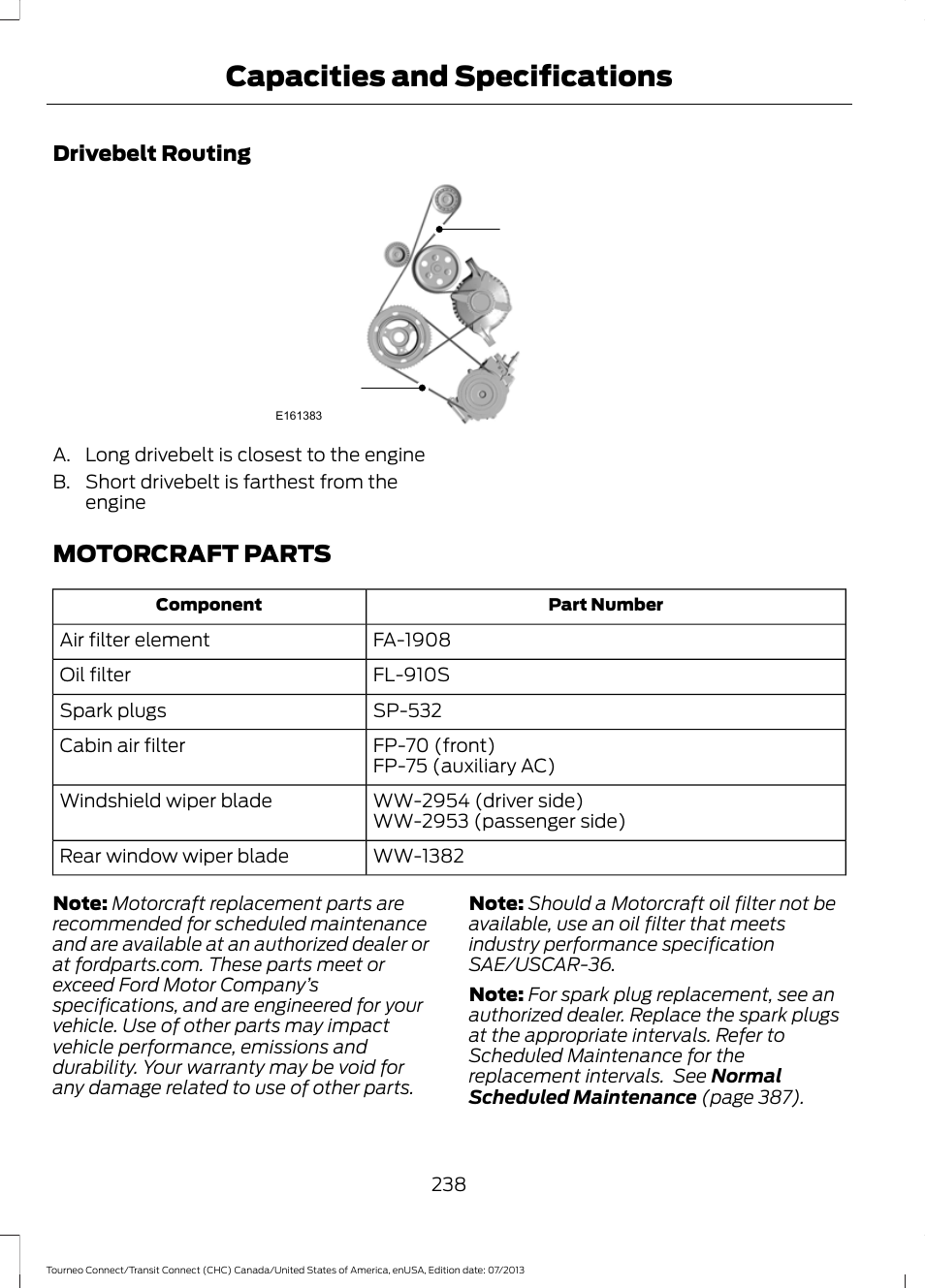 Motorcraft parts, Capacities and specifications | FORD 2014 Transit Connect v.3 User Manual | Page 241 / 411