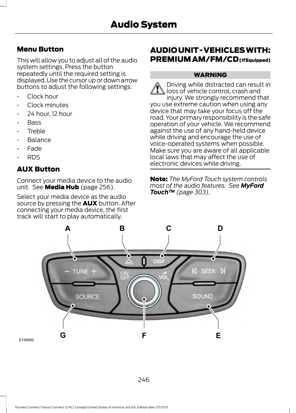 Audio unit, Audio unit - vehicles with: premium am, Fm/cd | Audio system, Audio unit - vehicles with: premium am/fm/cd | FORD 2014 Transit Connect v.3 User Manual | Page 249 / 411