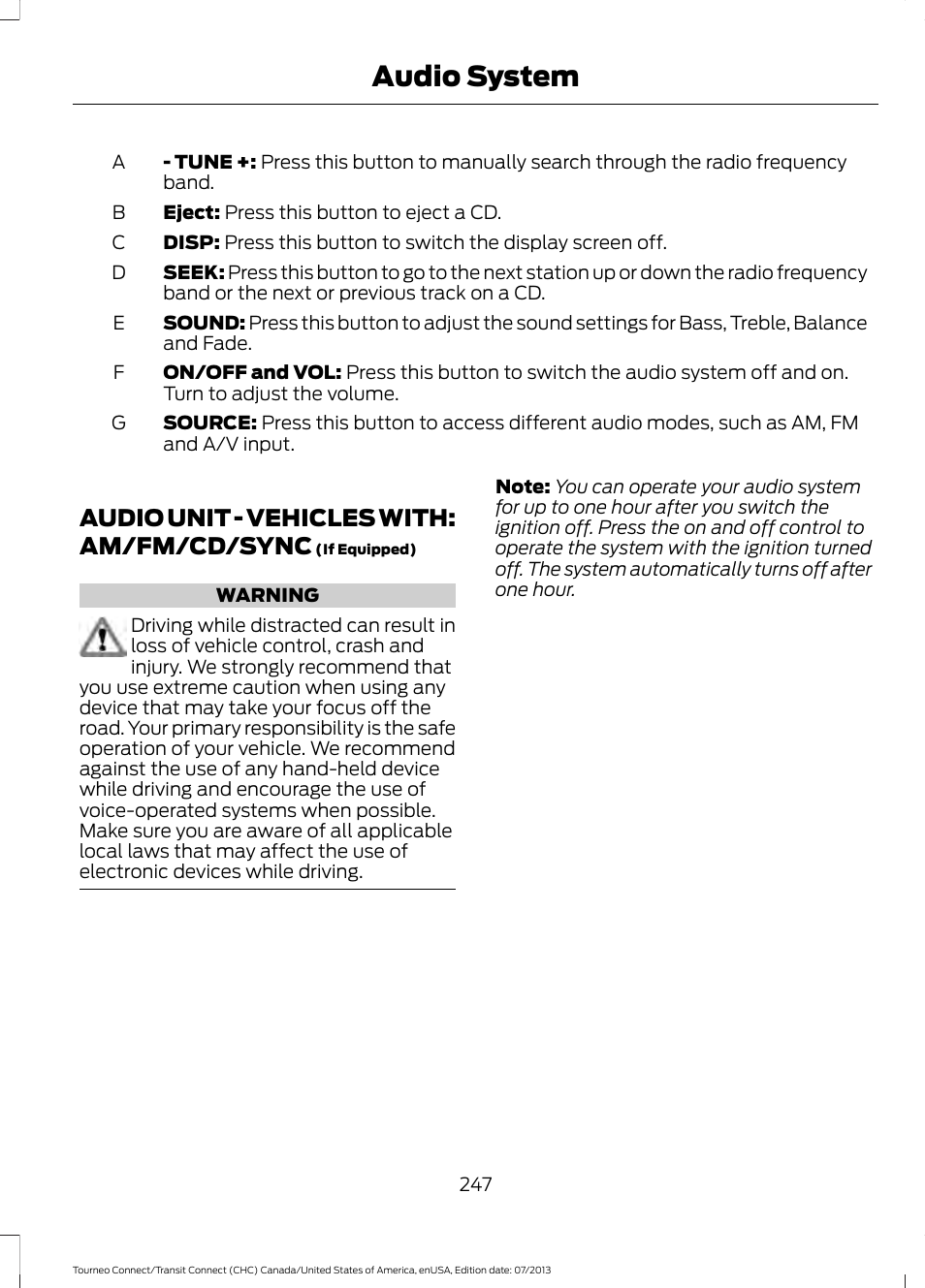 Audio unit, Audio unit - vehicles with: am/fm/cd, Sync | Audio system, Audio unit - vehicles with: am/fm/cd/sync | FORD 2014 Transit Connect v.3 User Manual | Page 250 / 411