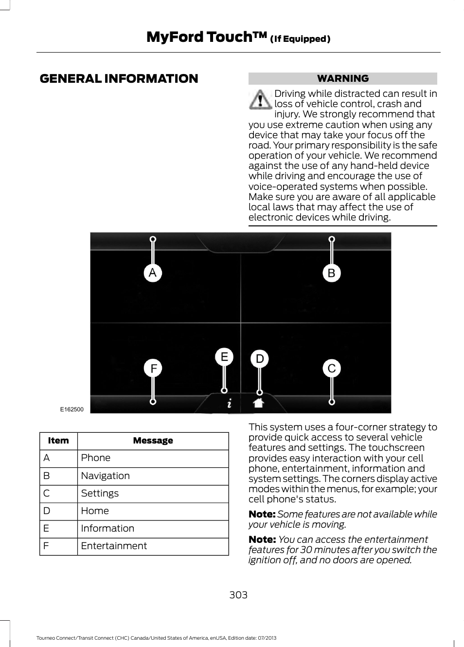 Myford touch, General information | FORD 2014 Transit Connect v.3 User Manual | Page 306 / 411