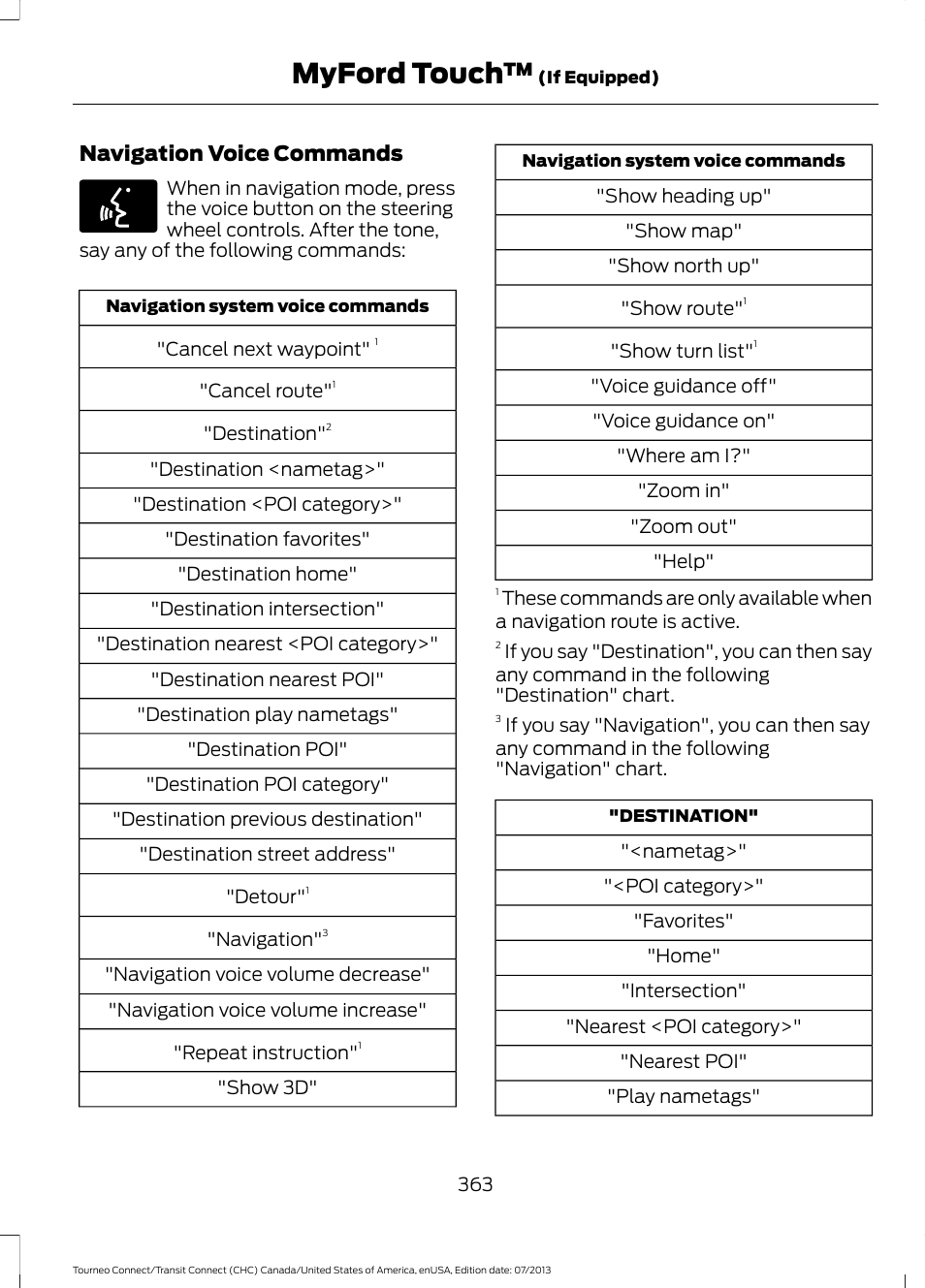 Myford touch, Navigation voice commands | FORD 2014 Transit Connect v.3 User Manual | Page 366 / 411
