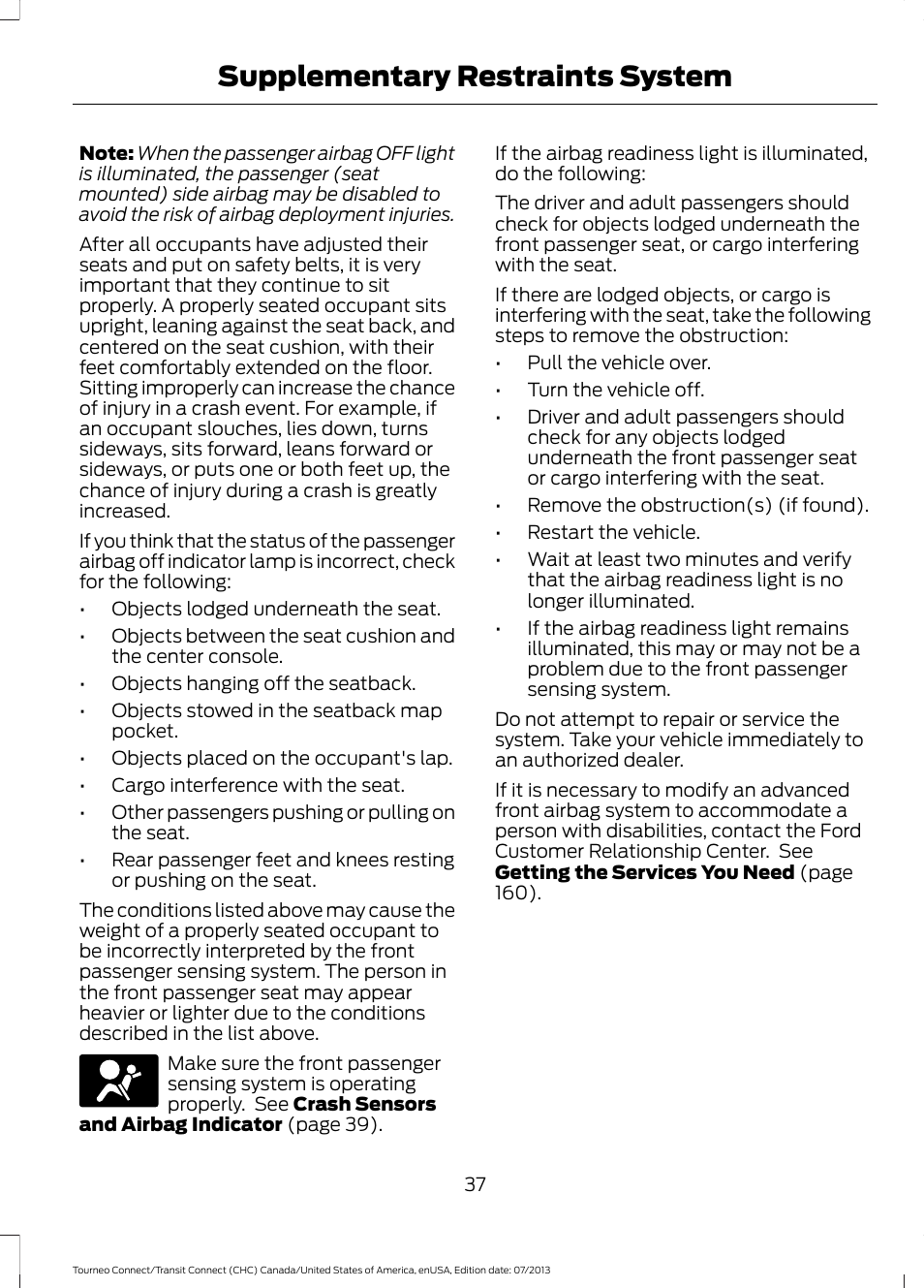 Supplementary restraints system | FORD 2014 Transit Connect v.3 User Manual | Page 40 / 411