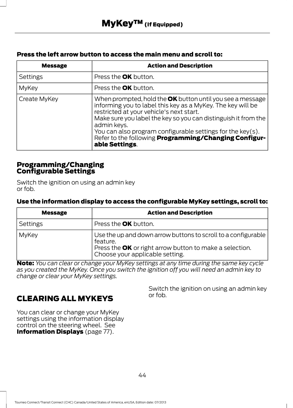 Clearing all mykeys, Mykey | FORD 2014 Transit Connect v.3 User Manual | Page 47 / 411
