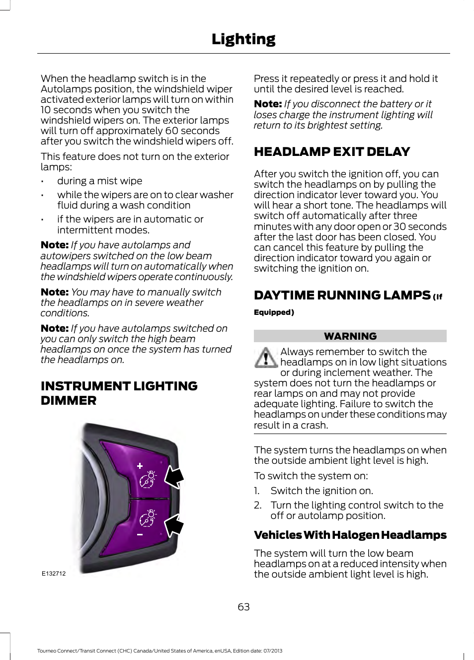 Instrument lighting dimmer, Headlamp exit delay, Daytime running lamps | Lighting | FORD 2014 Transit Connect v.3 User Manual | Page 66 / 411