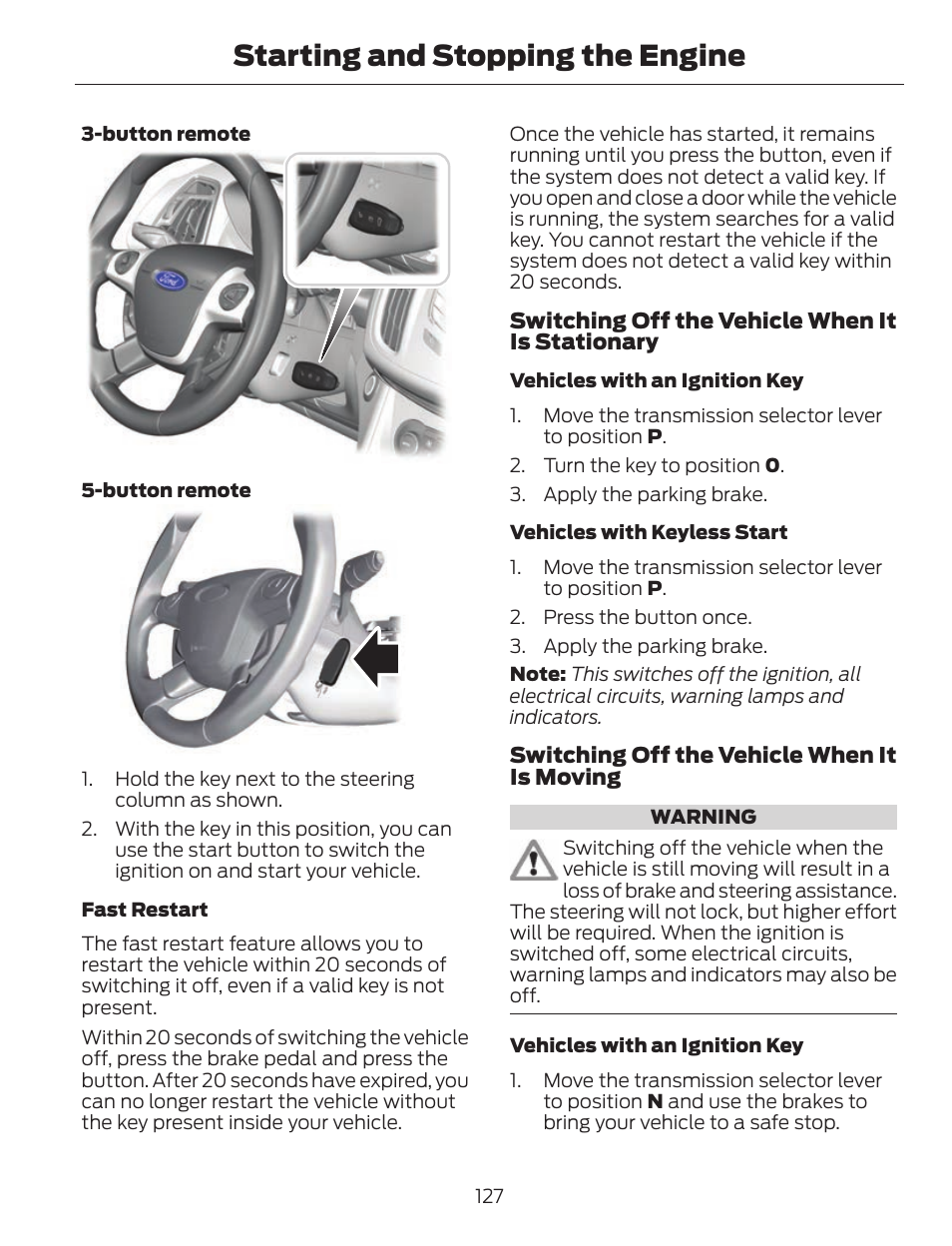 Starting and stopping the engine | FORD 2013 C-MAX Hybrid v.1 User Manual | Page 130 / 446