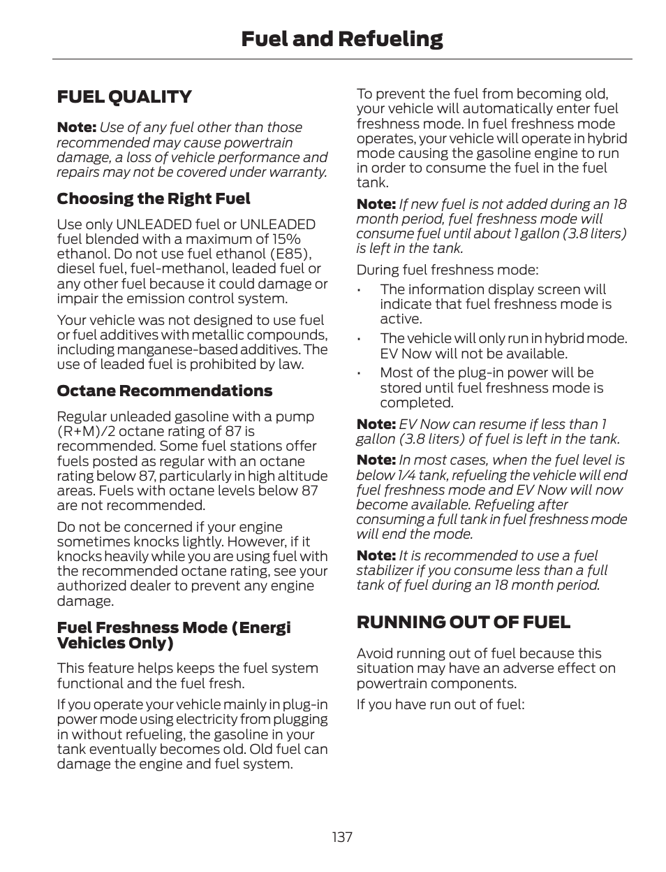 Fuel and refueling, Fuel quality, Running out of fuel | FORD 2013 C-MAX Hybrid v.1 User Manual | Page 140 / 446