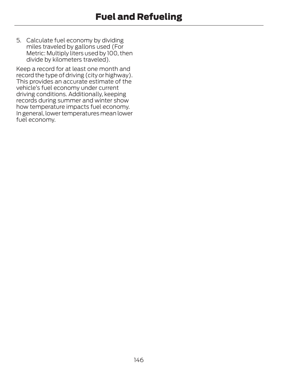 Fuel and refueling | FORD 2013 C-MAX Hybrid v.1 User Manual | Page 149 / 446