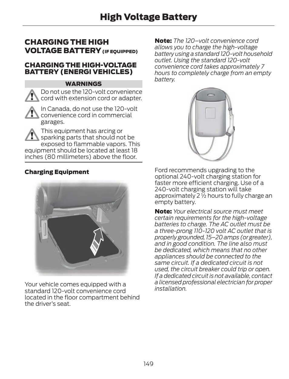 High voltage battery, Charging the high voltage battery | FORD 2013 C-MAX Hybrid v.1 User Manual | Page 152 / 446