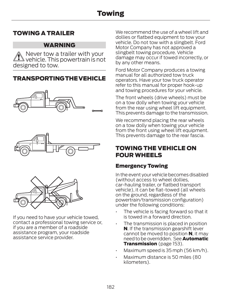 Towing, Towing the vehicle on four wheels | FORD 2013 C-MAX Hybrid v.1 User Manual | Page 185 / 446