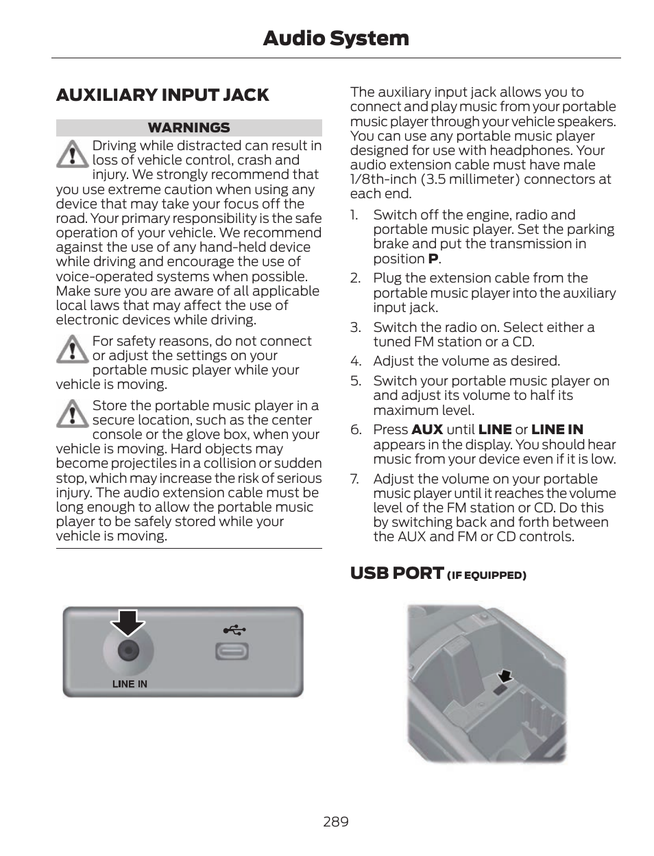 Audio system, Auxiliary input jack, Usb port | FORD 2013 C-MAX Hybrid v.1 User Manual | Page 292 / 446