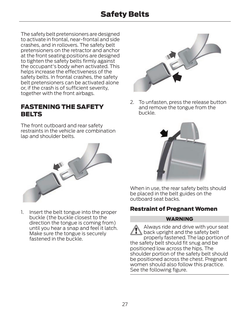 Safety belts, Fastening the safety belts | FORD 2013 C-MAX Hybrid v.1 User Manual | Page 30 / 446