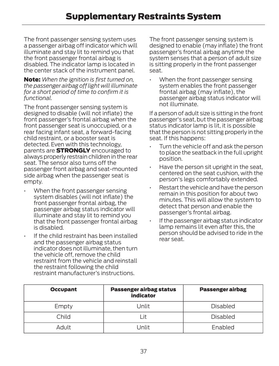 Supplementary restraints system | FORD 2013 C-MAX Hybrid v.1 User Manual | Page 40 / 446