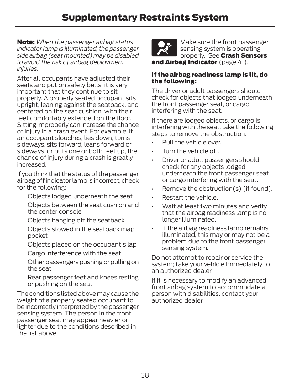 Supplementary restraints system | FORD 2013 C-MAX Hybrid v.1 User Manual | Page 41 / 446