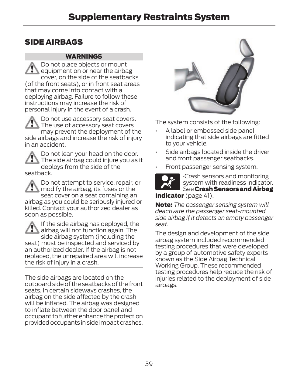 Supplementary restraints system, Side airbags | FORD 2013 C-MAX Hybrid v.1 User Manual | Page 42 / 446