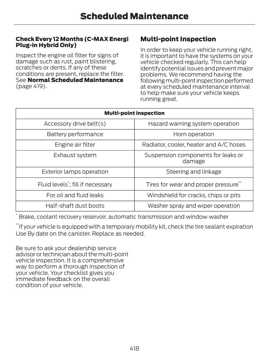 Scheduled maintenance | FORD 2013 C-MAX Hybrid v.1 User Manual | Page 421 / 446