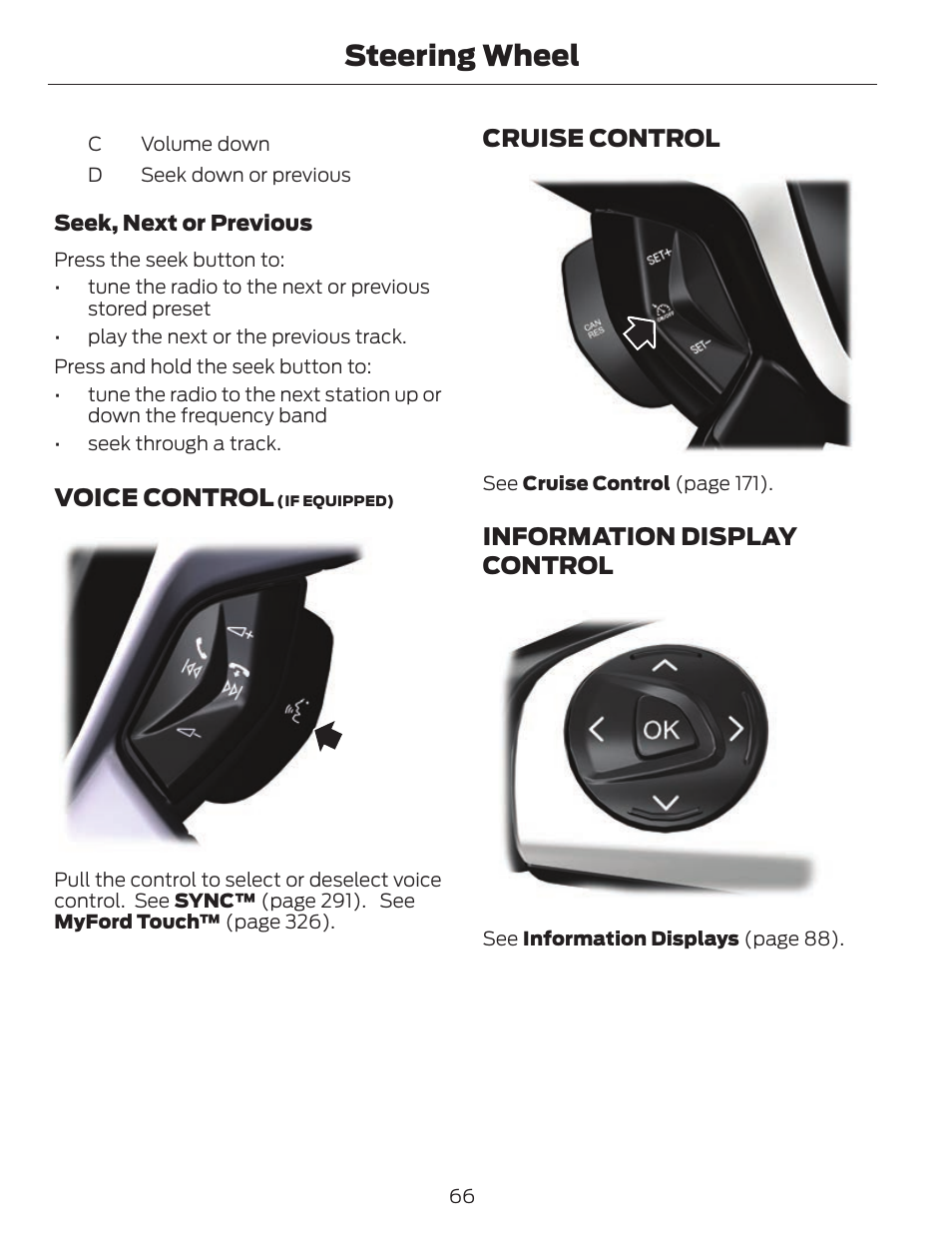Steering wheel, Voice control, Cruise control | Information display control | FORD 2013 C-MAX Hybrid v.1 User Manual | Page 69 / 446