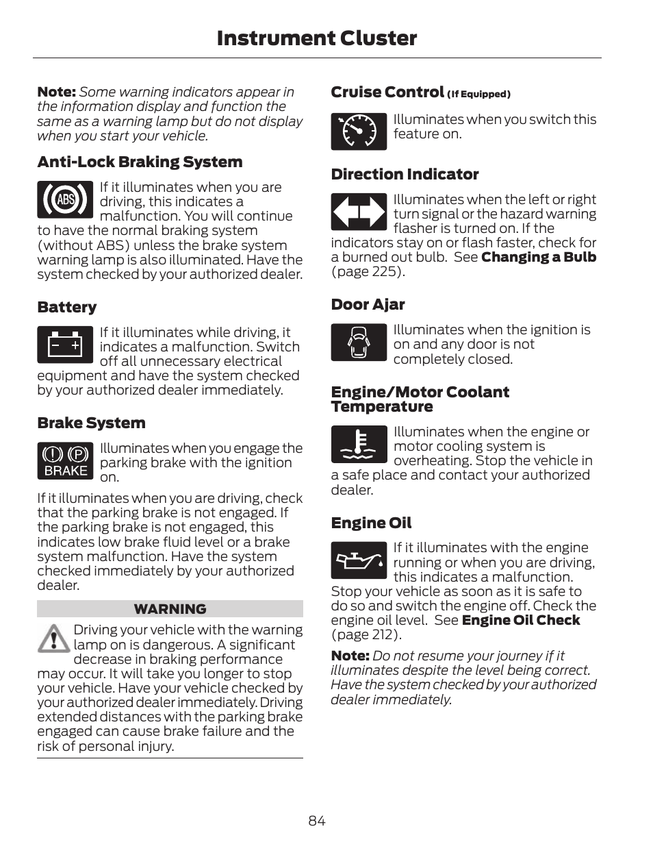 Instrument cluster | FORD 2013 C-MAX Hybrid v.1 User Manual | Page 87 / 446