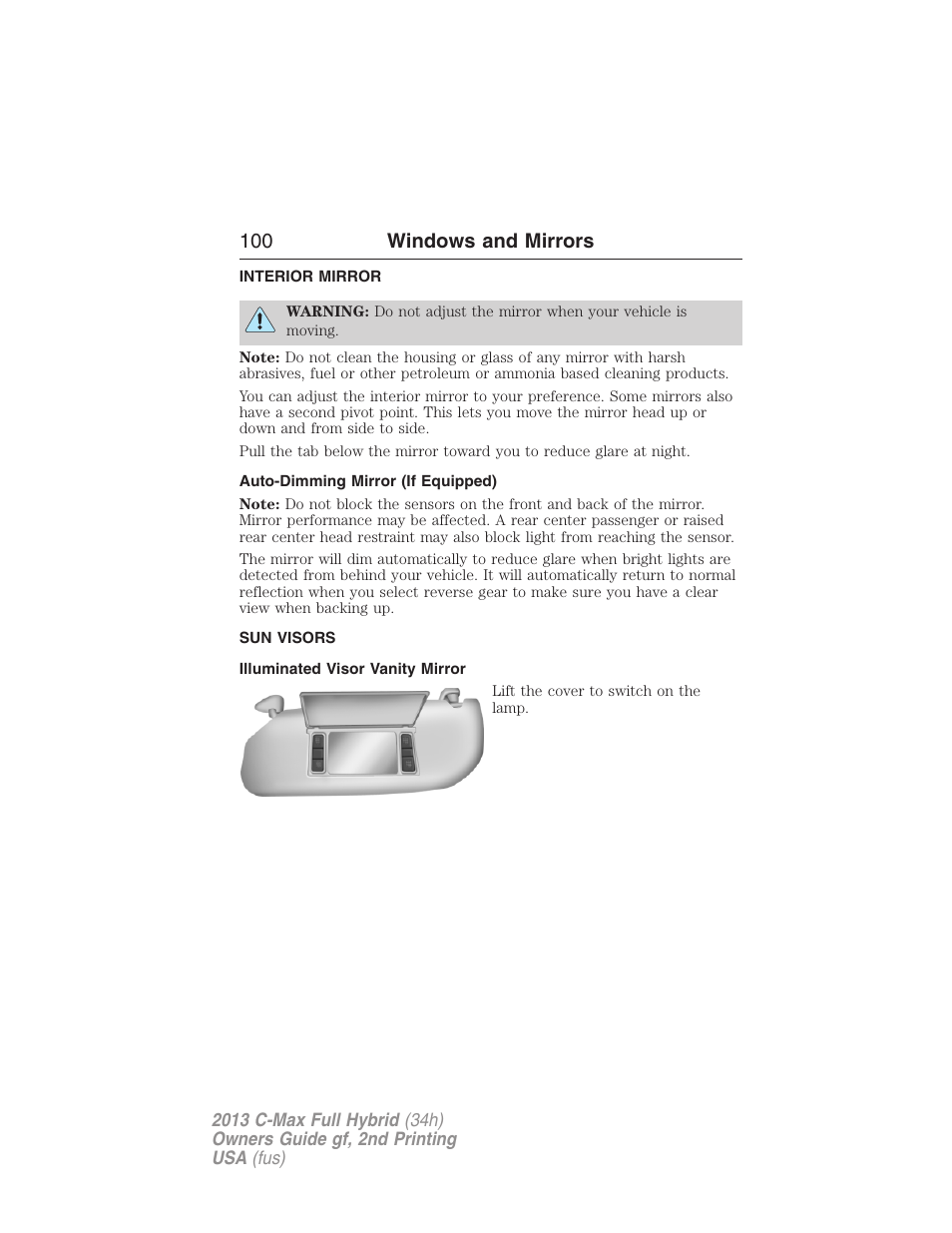 Interior mirror, Auto-dimming mirror (if equipped), Sun visors | Illuminated visor vanity mirror, Interior mirrors, 100 windows and mirrors | FORD 2013 C-MAX Hybrid v.2 User Manual | Page 101 / 524